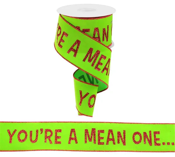 2.5"x10yds You're a Mean One/Velvet     Lime/Red
