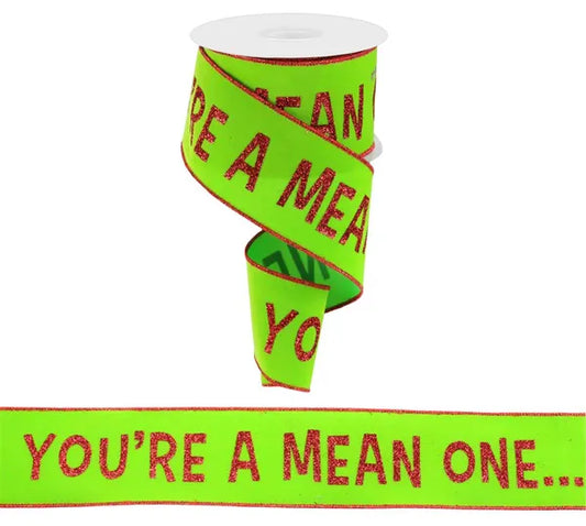 2.5"x10yds You're a Mean One/Velvet     Lime/Red