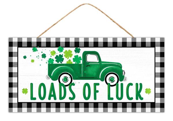 12.5" x 6" Loads of Luck Sign
