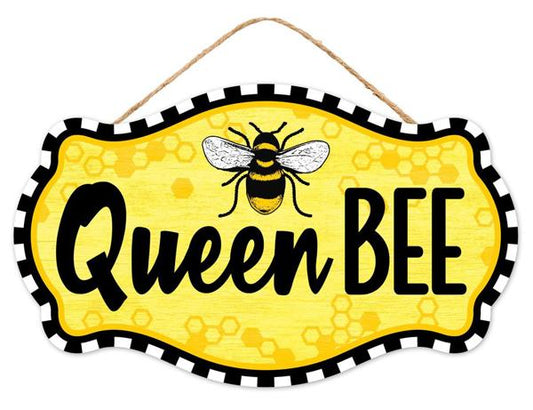 12.5"L x 7.5"H Queen Bee Sign