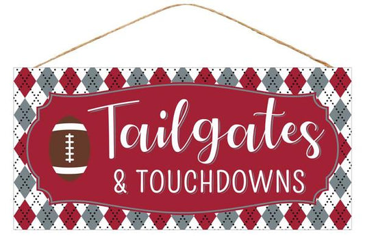 12.5" x 6" Tailgates and Touchdowns Sign