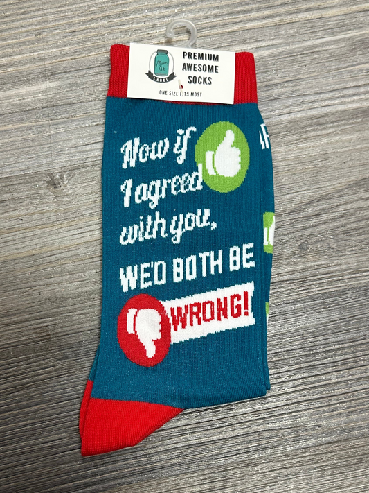 Mason Jar Socks We'd Both Be Wrong