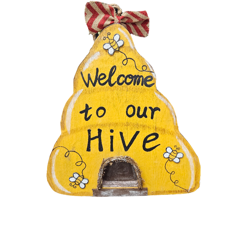 21" Bee Hive Welcome to Our Hive
